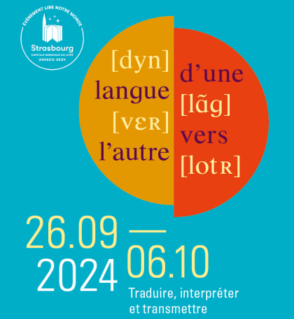 D'une langue vers l'autre, du 26/09 au 06/10 2024. Traduire, interpréter et transmettre